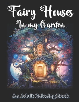 Paperback Fairy Houses in My Garden Book