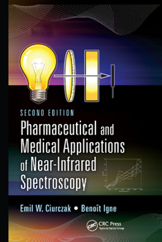 Paperback Pharmaceutical and Medical Applications of Near-Infrared Spectroscopy Book