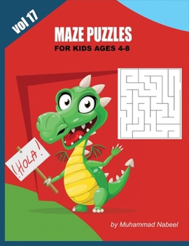 Paperback Maze Puzzles for Kids Ages 4-8 - Vol 17: Kids Activity Workbook - Easy Mazes Book