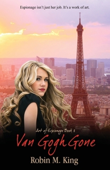 Van Gogh Gone - Book #2 of the Remembrandt