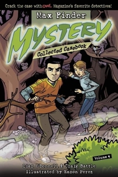 Hardcover Max Finder Mystery Collected Casebook, Volume 4 Book
