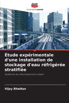 Paperback Étude expérimentale d'une installation de stockage d'eau réfrigérée stratifiée [French] Book