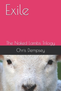 Paperback Exile: The Naked Lambs Trilogy Book