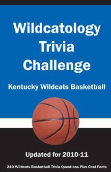 Paperback Wildcatology Trivia Challenge: Kentucky Wildcats Basketball Book