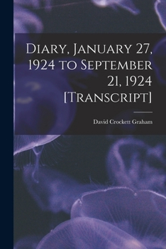 Paperback Diary, January 27, 1924 to September 21, 1924 [transcript] Book