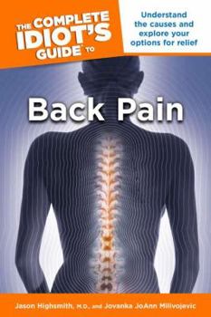 Paperback The Complete Idiot's Guide to Back Pain Book
