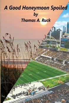 Paperback A Good Honeymoon Spoiled Book