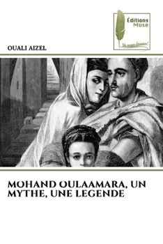 Paperback Mohand Oulaamara, Un Mythe, Une Legende [French] Book