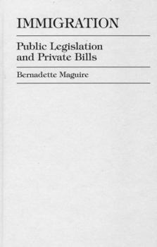 Hardcover Immigration: Public Legislation and Private Bills Book