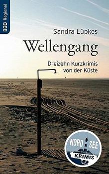 Paperback Wellengang: Dreizehn Kurzkrimis von der Küste [German] Book