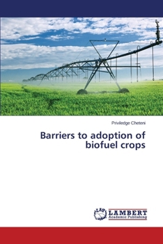 Paperback Barriers to adoption of biofuel crops Book