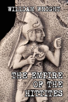 Paperback The Empire of the Hittites Book