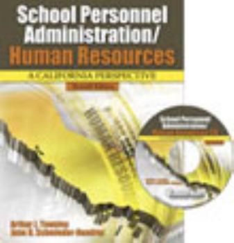 Misc. Supplies School Personnel Administration/Human Resources: A California Perspective Book