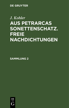 Hardcover Aus Petrarcas Sonettenschatz. Freie Nachdichtungen [German] Book