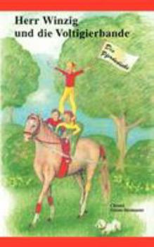Paperback Herr Winzig und die Voltigierbande: Band 1. Die Pferdediebe [German] Book