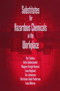 Paperback Substitutes for Hazardous Chemicals in the Workplace Book