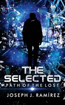 Paperback The Selected: Path of the Lost Book