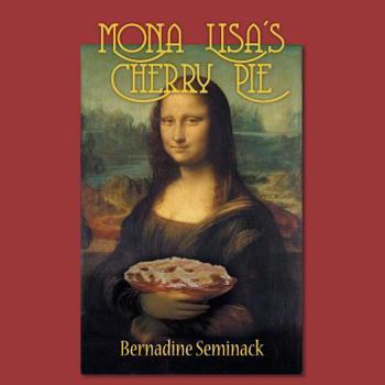 Paperback Mona Lisa's Cherry Pie Book