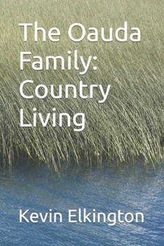 Paperback The Oauda Family: Country Living Book