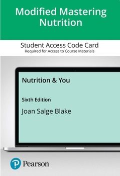 Printed Access Code Modified Mastering Nutrition with Pearson Etext--Access Card--For Nutrition and You Book