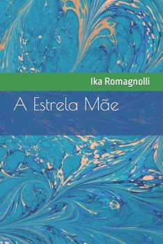 Paperback A Estrela Mãe [Portuguese] Book