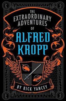Hardcover The Extraordinary Adventures of Alfred Kropp Book