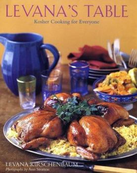 Hardcover Levana's Table: Kosher Cooking for Everyone Book