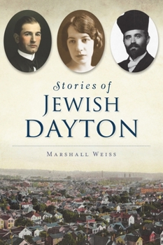 Paperback Stories of Jewish Dayton Book