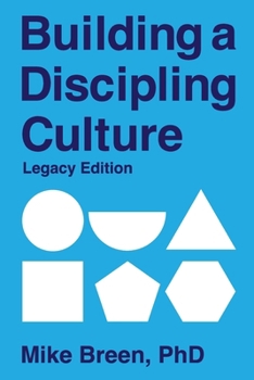 Paperback Building a Discipling Culture Legacy Edition Book