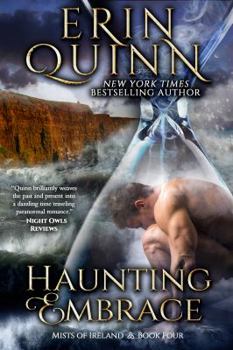 Haunting Embrace - Book #4 of the Mists of Ireland