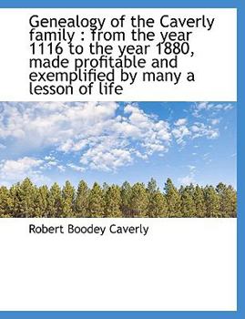 Paperback Genealogy of the Caverly Family: From the Year 1116 to the Year 1880 [Large Print] Book