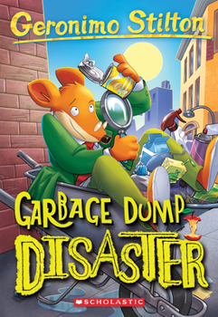 Paperback Garbage Dump Disaster (Geronimo Stilton #79): Volume 79 Book