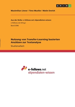 Paperback Nutzung von Transfer-Learning basierten Ansätzen zur Textanalyse [German] Book