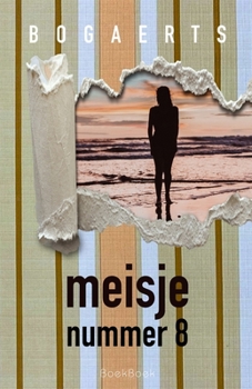 meisje nummer 8 (Dutch Edition)