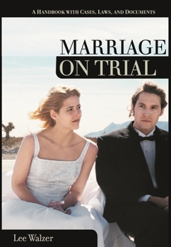 Hardcover Marriage on Trial: A Handbook with Cases, Laws, and Documents Book