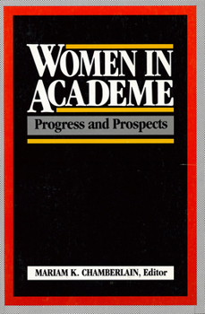 Paperback Women in Academe: Progress and Prospects Book