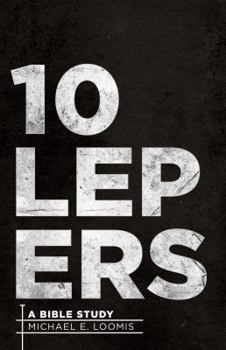 Paperback Ten Lepers: A Bible Study Book