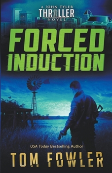 Paperback Forced Induction: A John Tyler Thriller Book