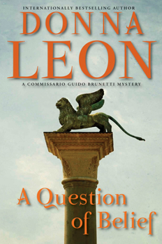 A Question of Belief - Book #19 of the Commissario Brunetti