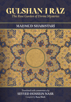 Paperback Gulshan-I R&#257;z: The Rose Garden of Divine Mysteries Book