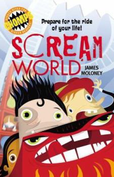 Paperback Scream World: Prepare for the Ride of Your Life! Book