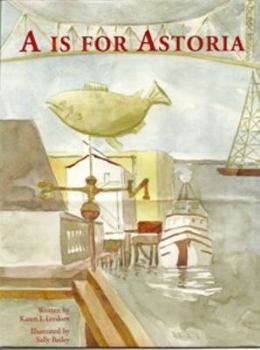 Hardcover A is for Astoria Book