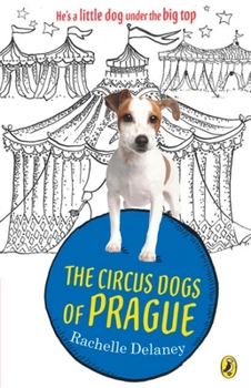 Paperback The Circus Dogs of Prague Book