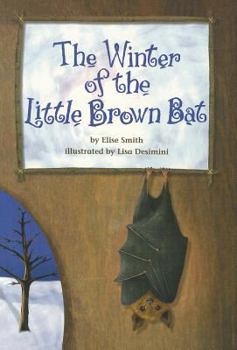 Paperback READING 2000 LEVELED READER 6.160B THE WINTER OF THE LITTLE BROWN BAT Book