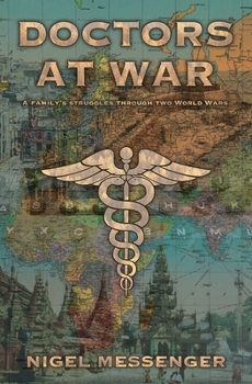 Paperback Doctors at War: A family's struggles through two World Wars Book