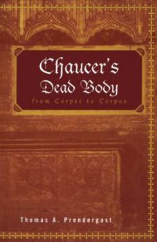 Chaucer's Dead Body