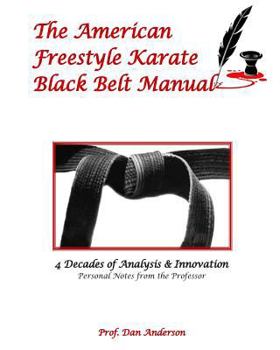 Paperback The American Freestyle Karate Black Belt Manual Book