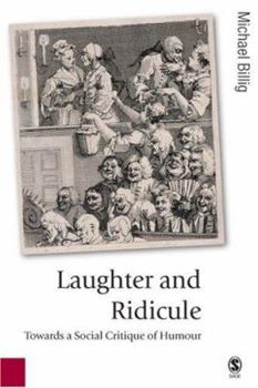 Paperback Laughter and Ridicule: Towards a Social Critique of Humour Book