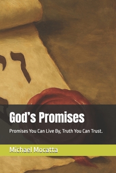 God’s Promises: Promises You Can Live By, Truth You Can Trust.