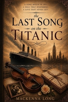 Paperback The Last Song on the Titanic Book